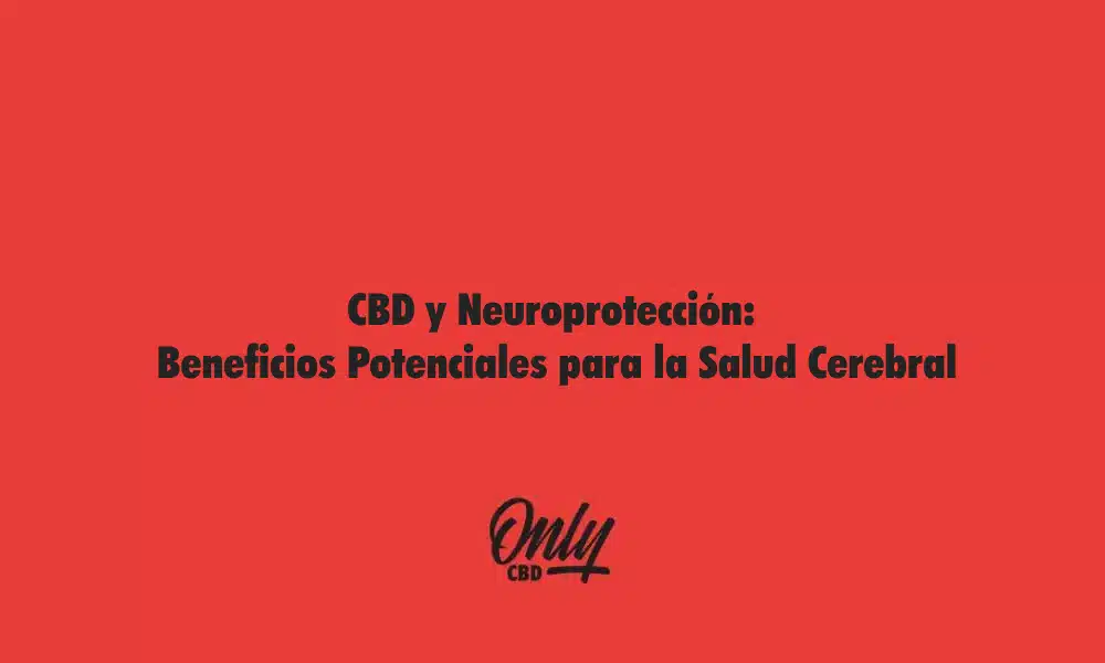 CBD y Neuroprotección